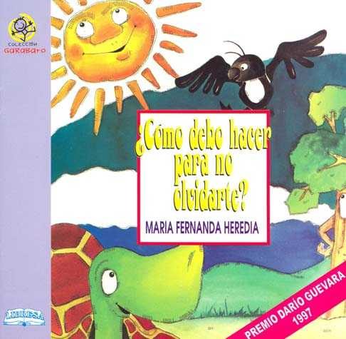 ¿Cómo debo hacer para no olvidarte? - María Fernanda Heredia